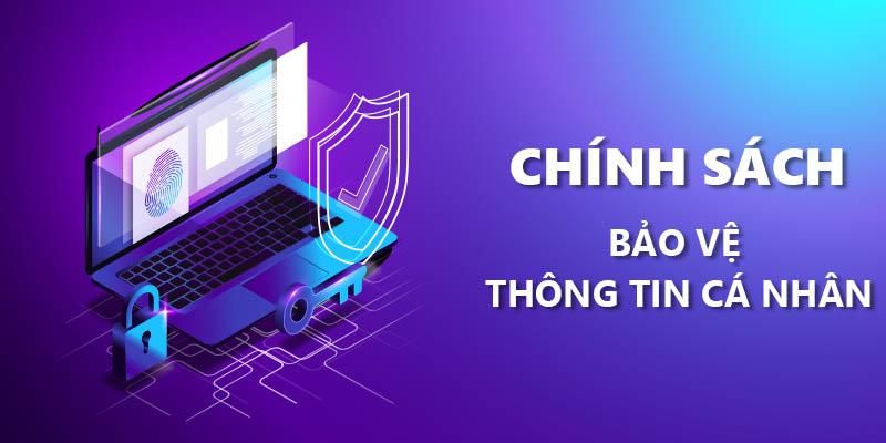 CHÍNH SÁCH BẢO MẬT VÀ LƯU TRỮ THÔNG TIN