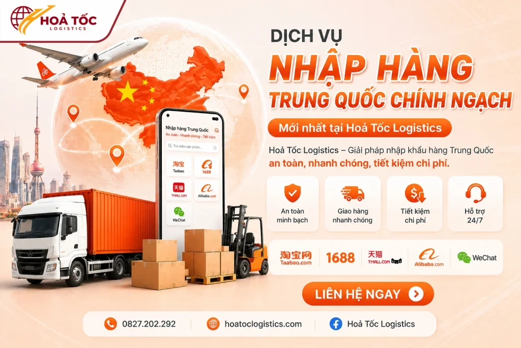 Nhập hàng Trung Quốc chính ngạch về Việt nam uy tín tại Hoả Tốc Logistics